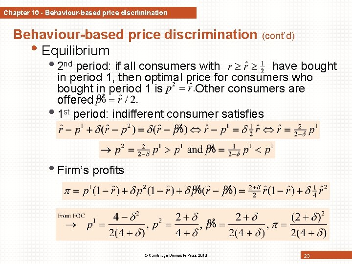 Chapter 10 - Behaviour-based price discrimination (cont’d) • Equilibrium • 2 nd period: if Chapter 10 - Behaviour-based price discrimination (cont’d) • Equilibrium • 2 nd period: if