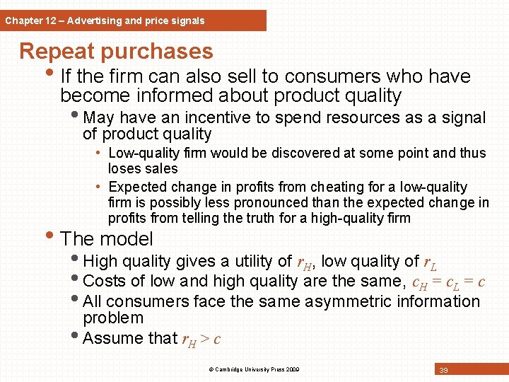 Chapter 12 – Advertising and price signals Repeat purchases • If the firm can Chapter 12 – Advertising and price signals Repeat purchases • If the firm can