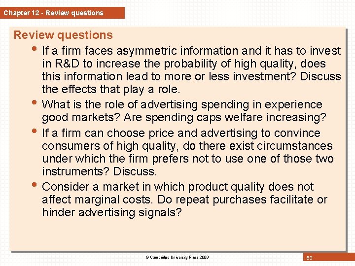 Chapter 12 - Review questions • If a firm faces asymmetric information and it Chapter 12 - Review questions • If a firm faces asymmetric information and it