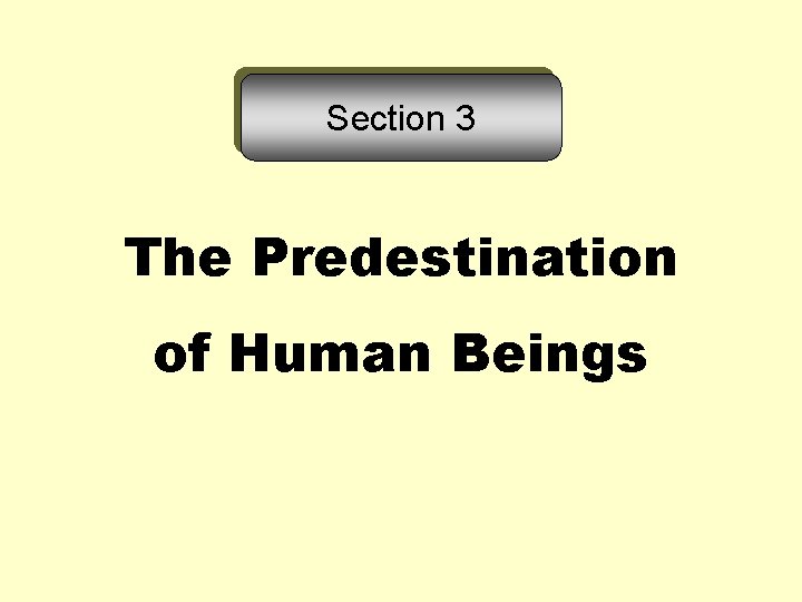 Section 3 The Predestination of Human Beings 