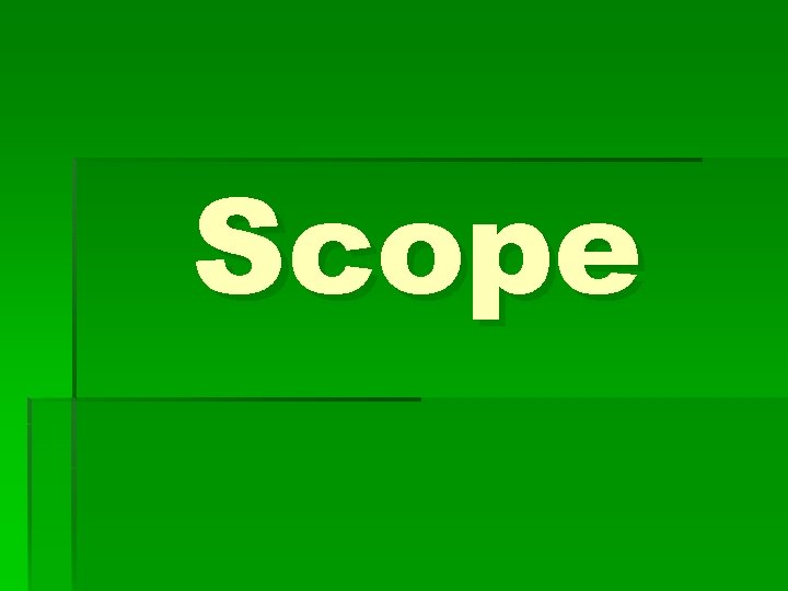 Scope 