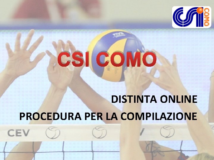 CSI COMO DISTINTA ONLINE PROCEDURA PER LA COMPILAZIONE 