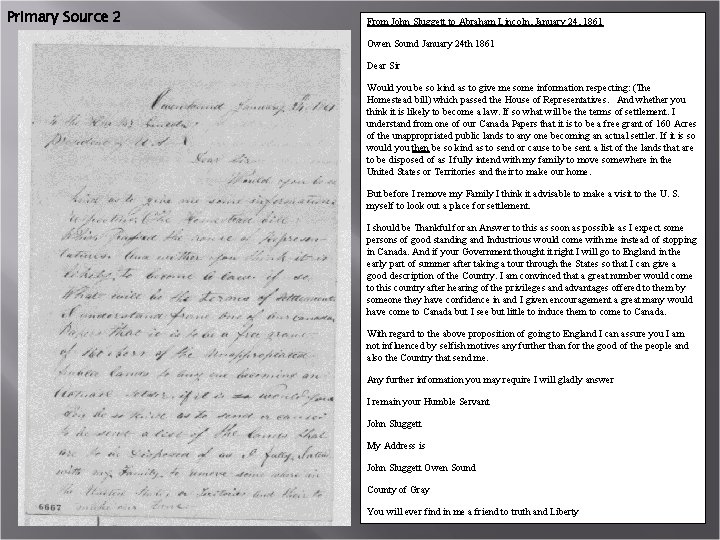Primary Source 2 From John Sluggett to Abraham Lincoln, January 24, 1861 Owen Sound