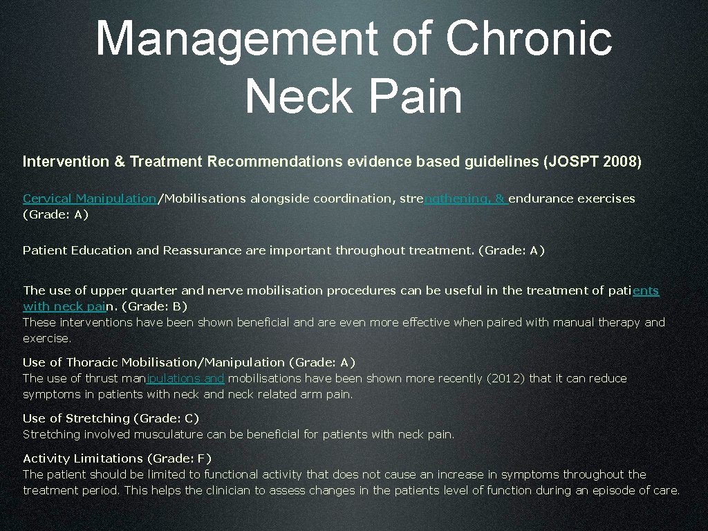 Management of Chronic Neck Pain Intervention & Treatment Recommendations evidence based guidelines (JOSPT 2008)