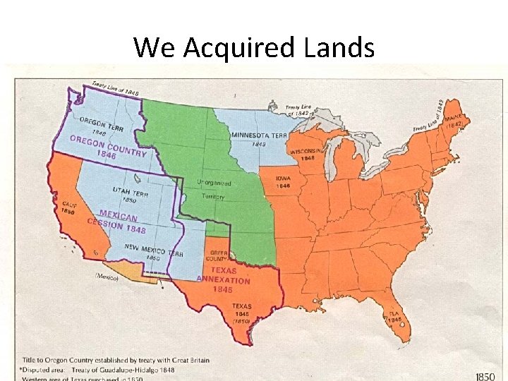 We Acquired Lands 