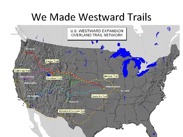 We Made Westward Trails 