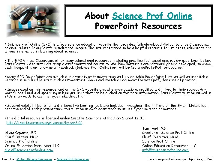 About Science Prof Online Power. Point Resources • Science Prof Online (SPO) is a