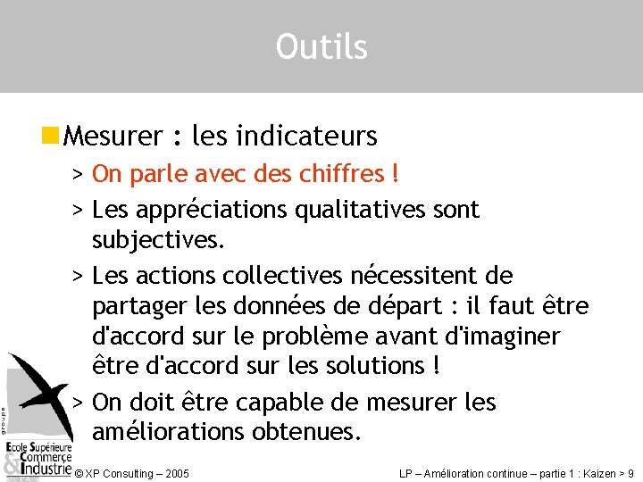 Outils n Mesurer : les indicateurs > On parle avec des chiffres ! >