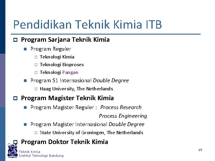 Pendidikan Teknik Kimia ITB p Program Sarjana Teknik Kimia n Program Reguler p p