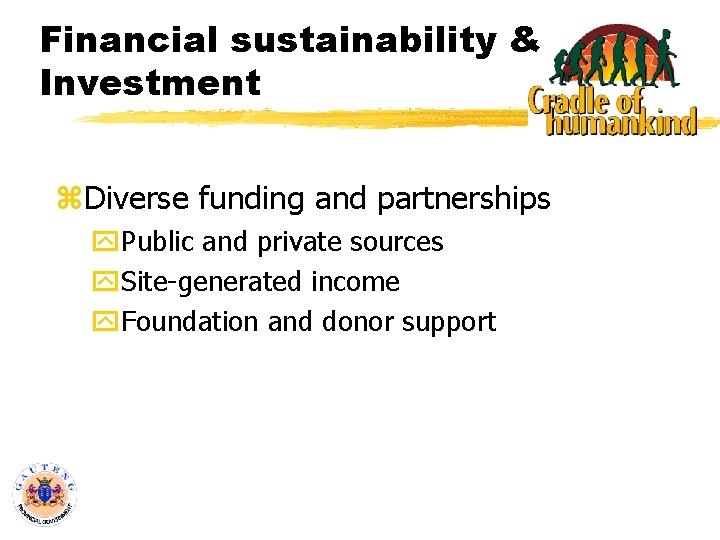 Financial sustainability & Investment z. Diverse funding and partnerships y. Public and private sources