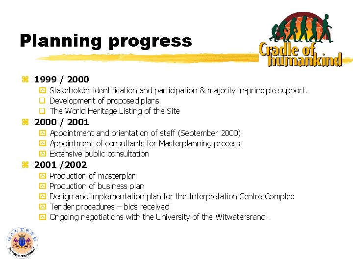 Planning progress z 1999 / 2000 y Stakeholder identification and participation & majority in-principle