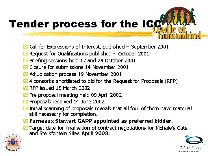 Tender process for the ICC y Call for Expressions of Interest, published – September