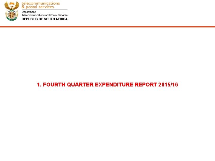 1. FOURTH QUARTER EXPENDITURE REPORT 2015/16 