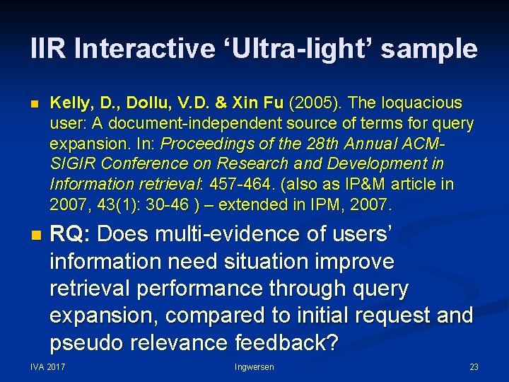 IIR Interactive ‘Ultra-light’ sample n Kelly, D. , Dollu, V. D. & Xin Fu