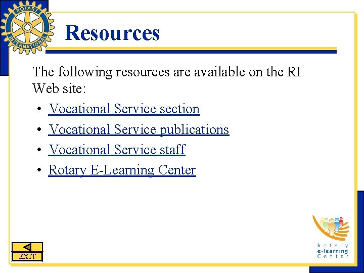 Resources The following resources are available on the RI Web site: • Vocational Service