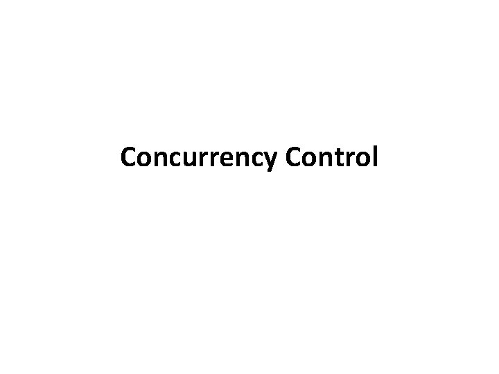 Concurrency Control 