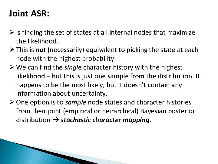 Joint ASR: Ø is finding the set of states at all internal nodes that