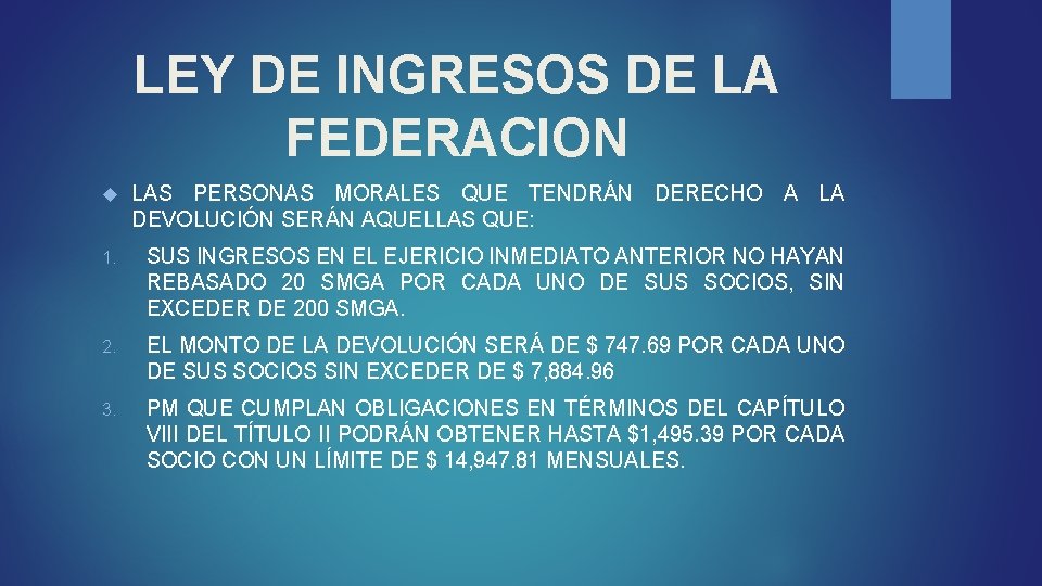 LEY DE INGRESOS DE LA FEDERACION LAS PERSONAS MORALES QUE TENDRÁN DERECHO A LA