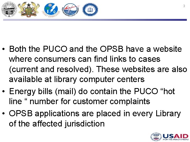 3 • Both the PUCO and the OPSB have a website where consumers can