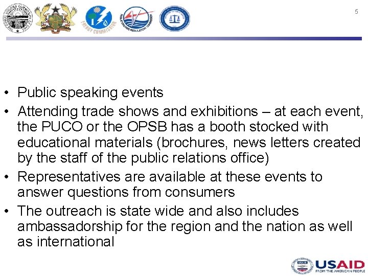 5 • Public speaking events • Attending trade shows and exhibitions – at each