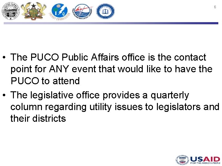 6 • The PUCO Public Affairs office is the contact point for ANY event