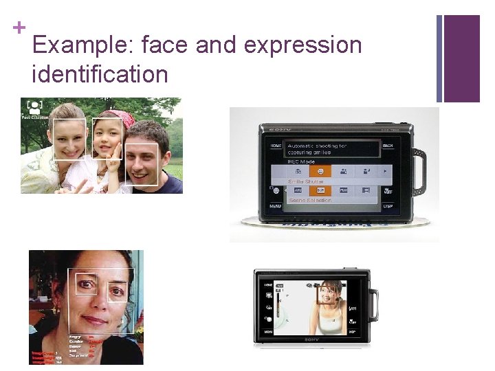 + Example: face and expression identification 