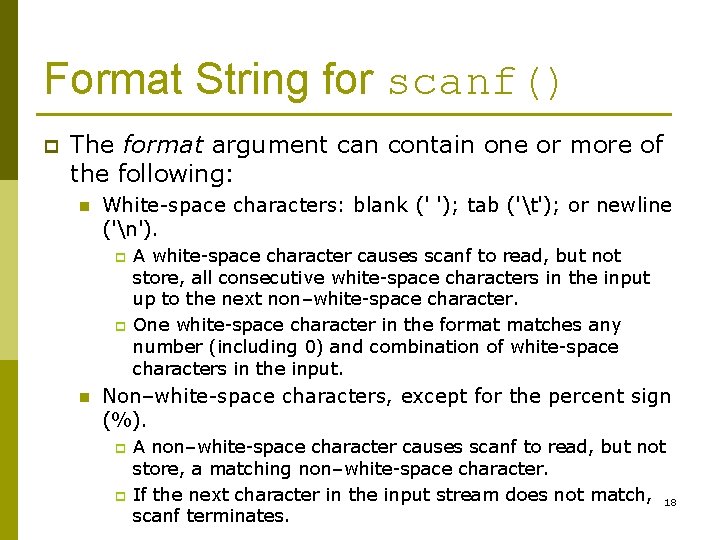 Format String for scanf() p The format argument can contain one or more of