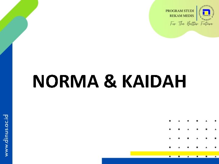 NORMA & KAIDAH 