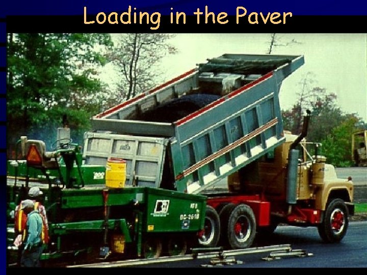 Loading in the Paver 
