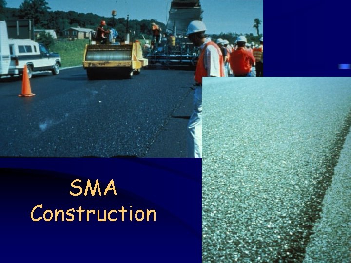 SMA Construction 