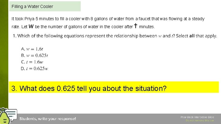 Filling a Water Cooler It took Priya 5 minutes to fill a cooler with Filling a Water Cooler It took Priya 5 minutes to fill a cooler with