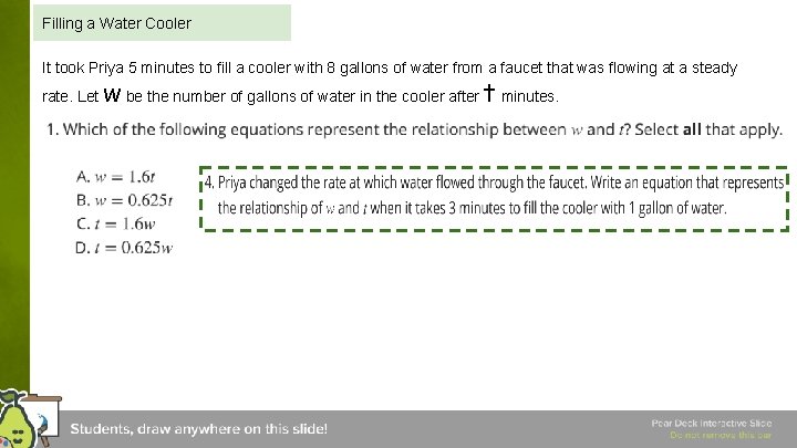 Filling a Water Cooler It took Priya 5 minutes to fill a cooler with Filling a Water Cooler It took Priya 5 minutes to fill a cooler with
