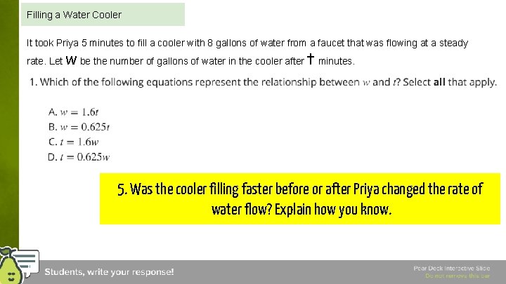 Filling a Water Cooler It took Priya 5 minutes to fill a cooler with Filling a Water Cooler It took Priya 5 minutes to fill a cooler with