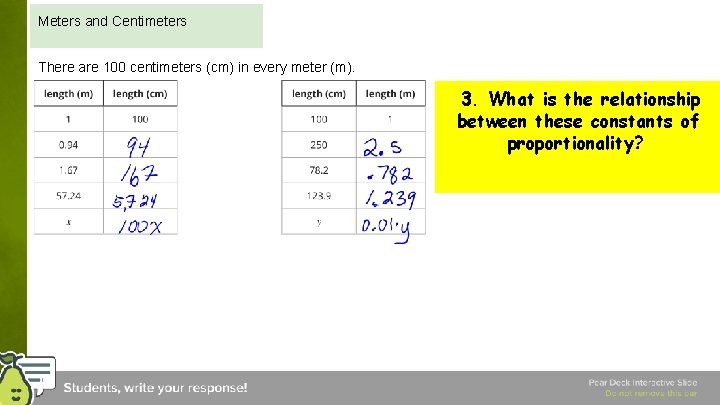 Meters and Centimeters There are 100 centimeters (cm) in every meter (m). 3. What Meters and Centimeters There are 100 centimeters (cm) in every meter (m). 3. What