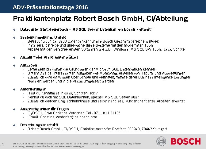 ADV-Präsentationstage 2015 Praktikantenplatz Robert Bosch Gmb. H, CI/Abteilung 1 è Datacenter Stgt. -Feuerbach –