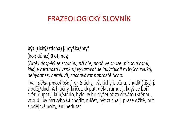 FRAZEOLOGICKÝ SLOVNÍK 