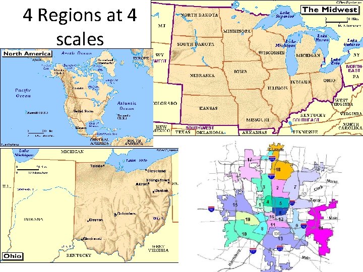 4 Regions at 4 scales 