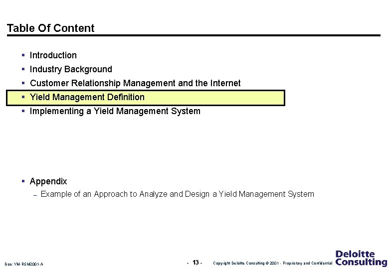 Table Of Content § Introduction § Industry Background § Customer Relationship Management and the