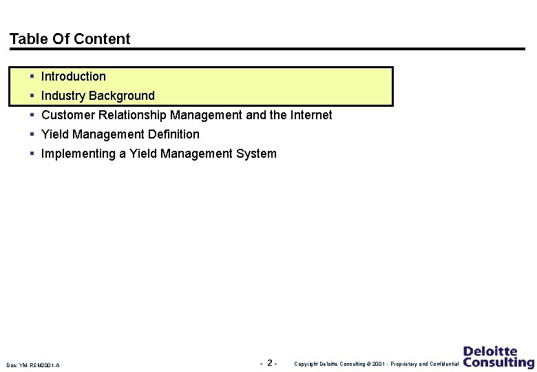 Table Of Content § Introduction § Industry Background § Customer Relationship Management and the