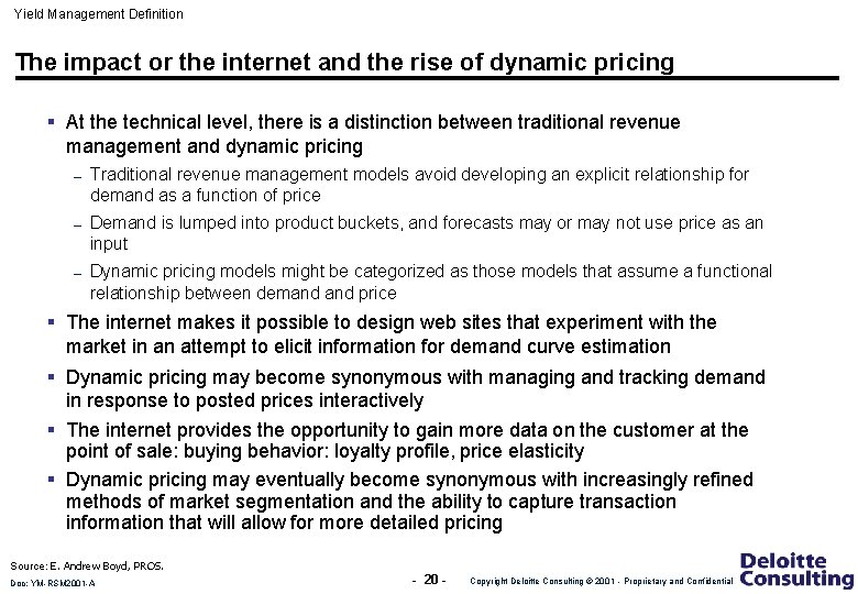 Yield Management Definition The impact or the internet and the rise of dynamic pricing