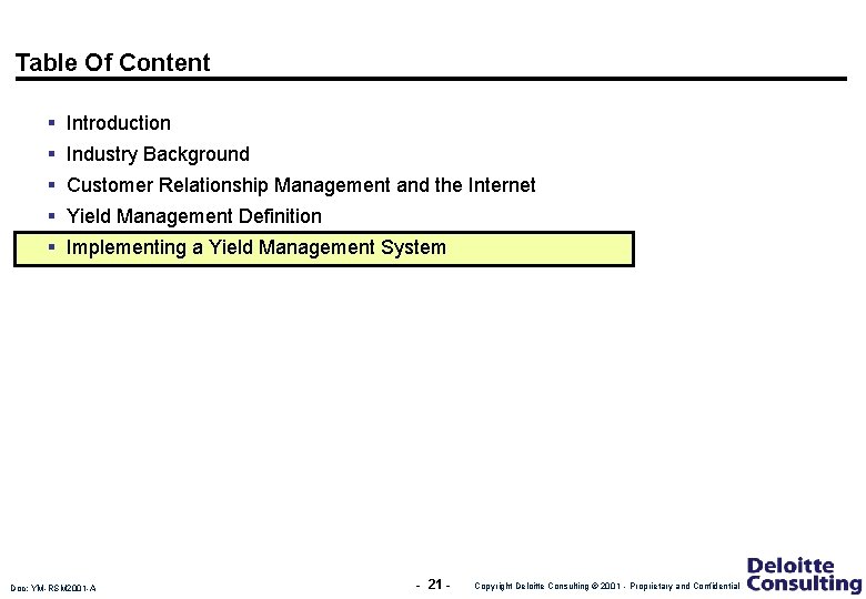 Table Of Content § Introduction § Industry Background § Customer Relationship Management and the