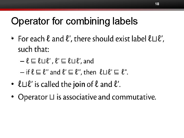 18 Operator for combining labels • 