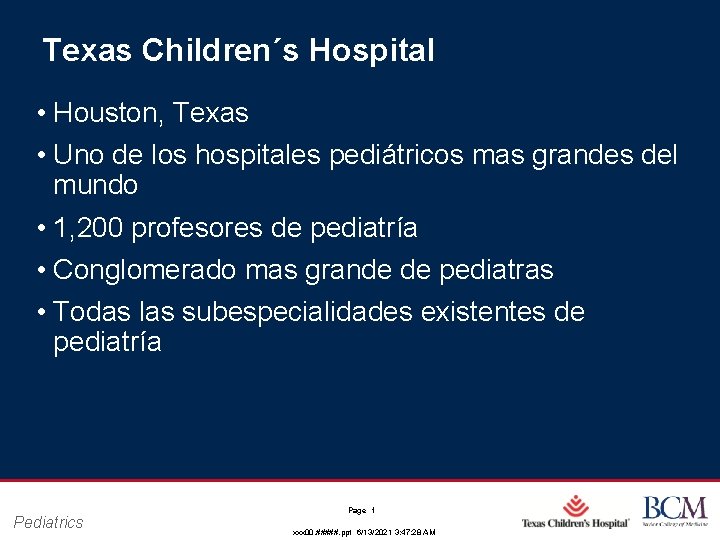 Texas Children´s Hospital • Houston, Texas • Uno de los hospitales pediátricos mas grandes