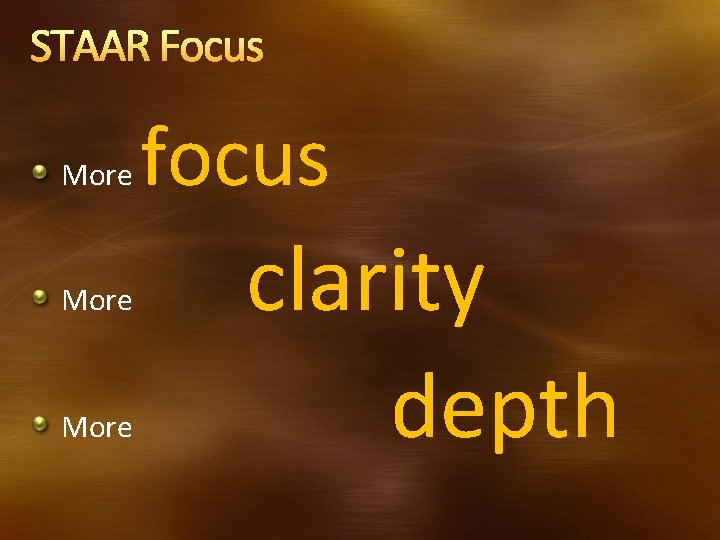 STAAR Focus More focus clarity depth 