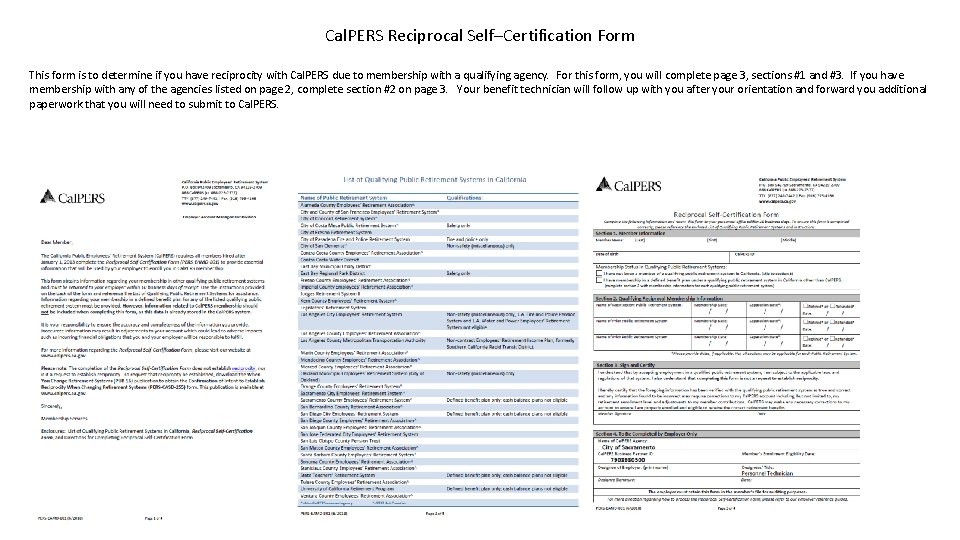 Cal. PERS Reciprocal Self–Certification Form This form is to determine if you have reciprocity