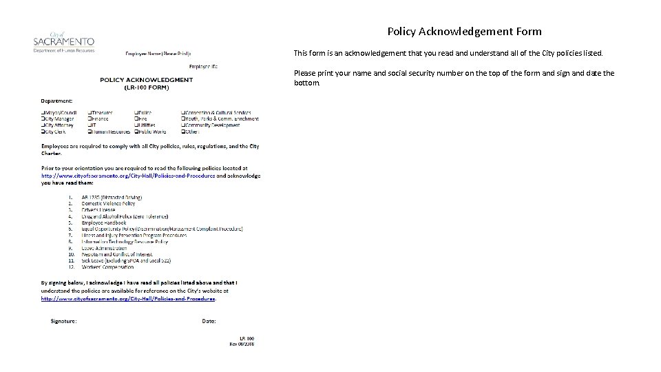 Policy Acknowledgement Form This form is an acknowledgement that you read and understand all