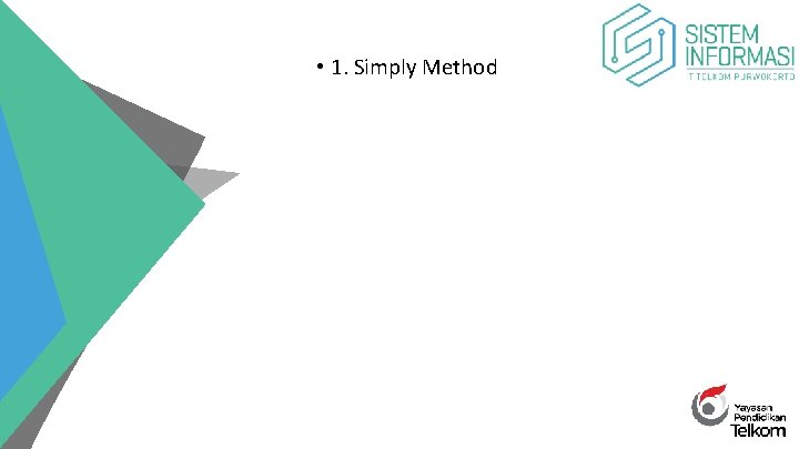  • 1. Simply Method 