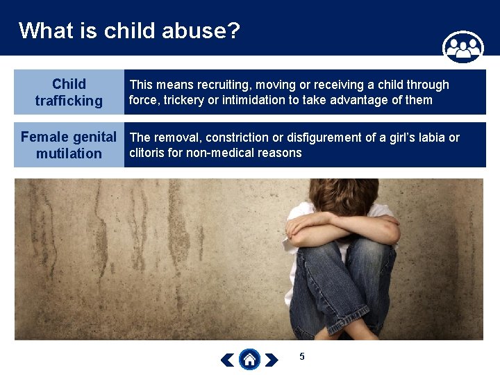 What is child abuse? Child trafficking This means recruiting, moving or receiving a child
