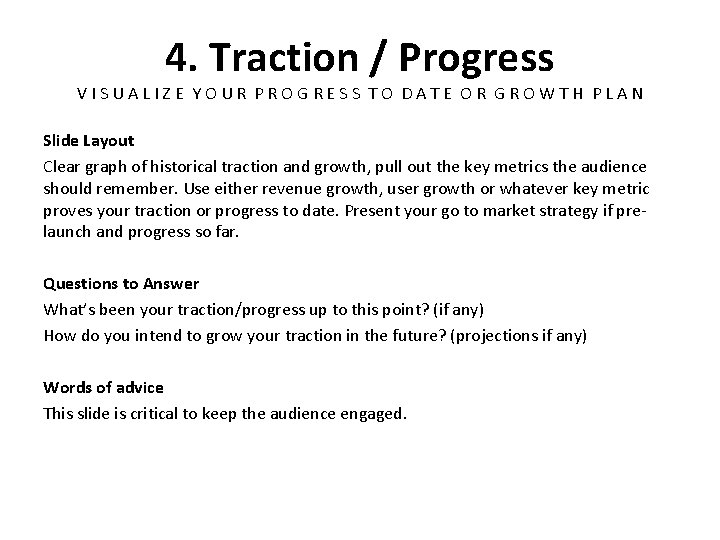 4. Traction / Progress VISUALIZE YOUR PROGRESS TO DATE OR GROWTH PLAN Slide Layout