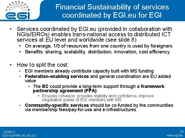 Financial Sustainability of services coordinated by EGI. eu for EGI • Services coordinated by